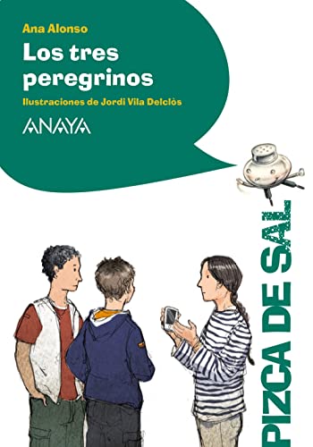 Los tres peregrinos (LITERATURA INFANTIL - Pizca de Sal)