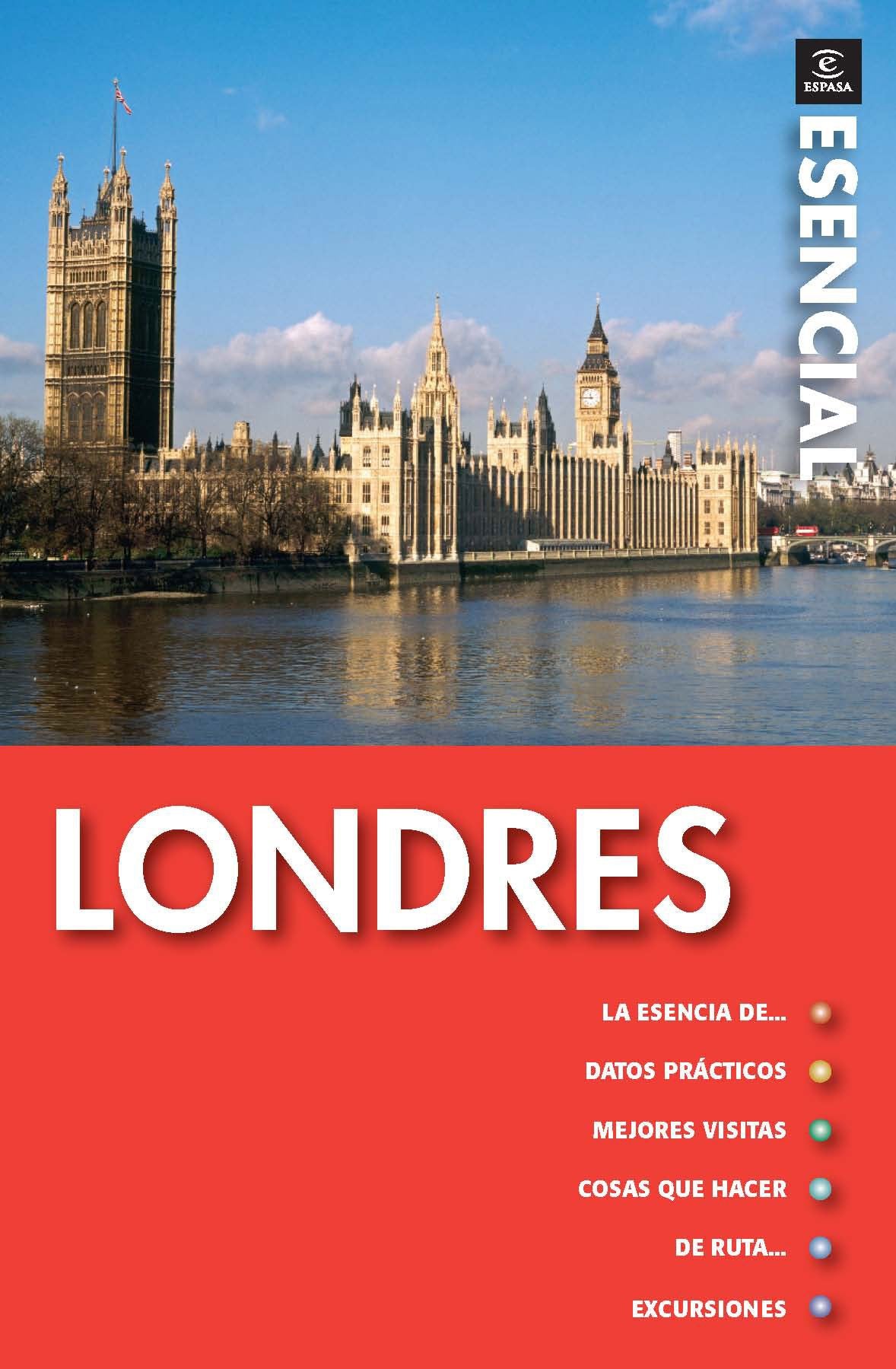 Guía esencial Londres (GUIAS ESPASA)