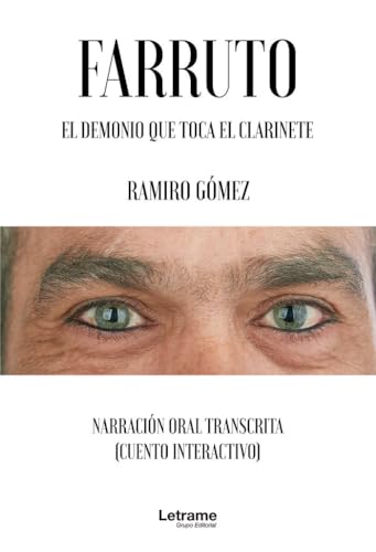 Farruto: El demonio que toca el clarinete: 1 (Novela)