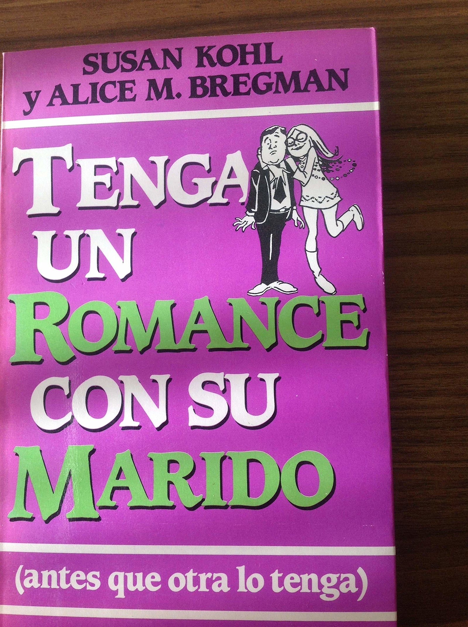 Tenga Un Romance Con Su Marido