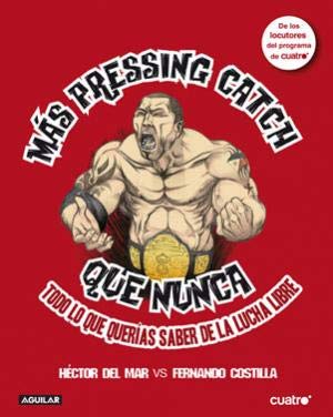 MAS PRESSING CATCH QUE NUNCA (SIN COLECCION)
