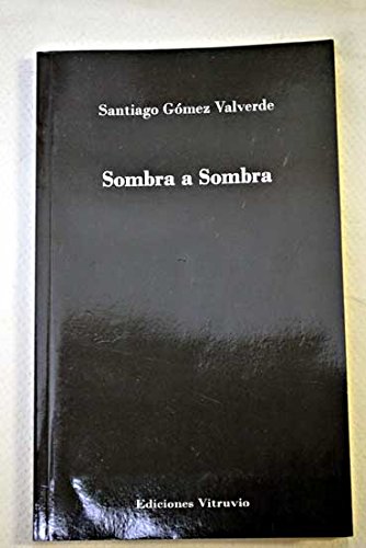 SOMBRA A SOMBRA (SIN COLECCION)