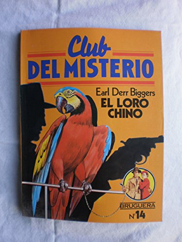 El Loro Chino (Club del Misterio)