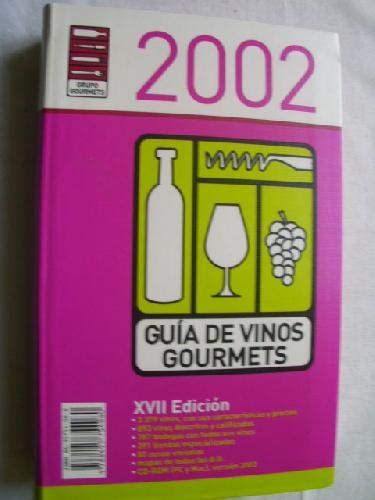 Guia de vinos gourmets 2002 XVII ed
