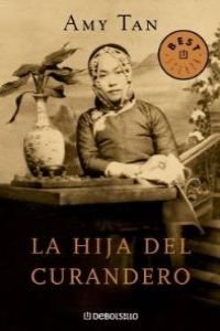 La Hija Del Curandero / the Bonesetter's Daughter