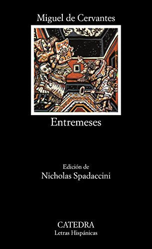Entremeses / Short Farces