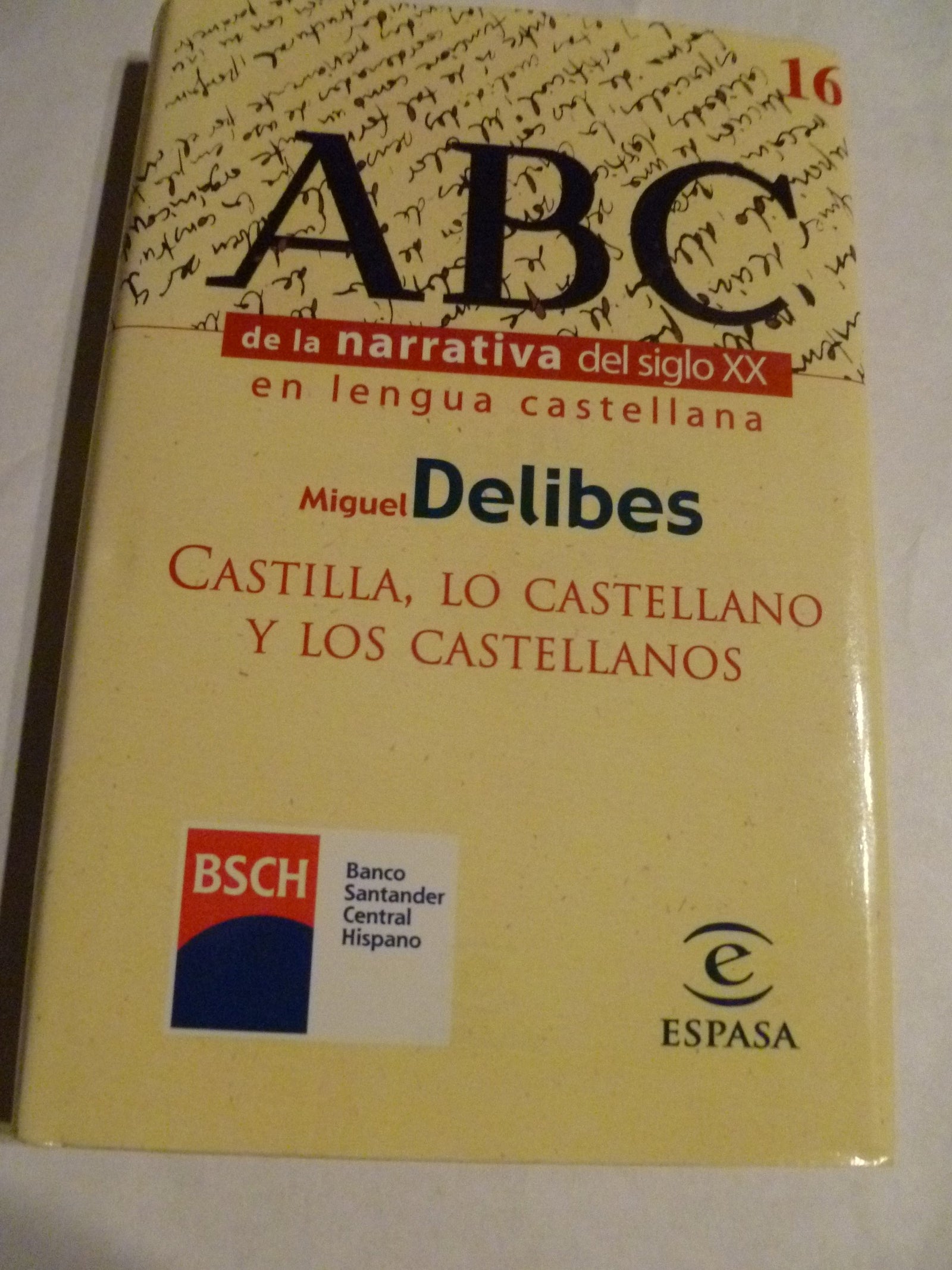 Castilla, lo castellano y los castellanos