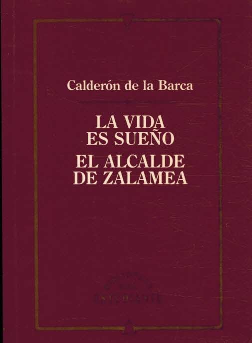 LA VIDA ES SUEÃ‘O-EL ALCALDE DE ZALAMEA