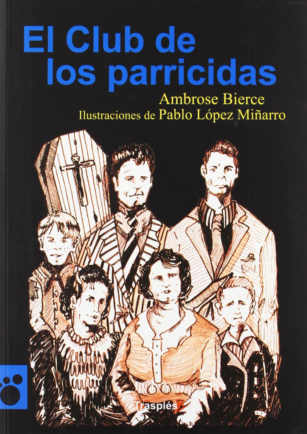 El club de los parricidas (Vagamundos. Libros ilustrados)