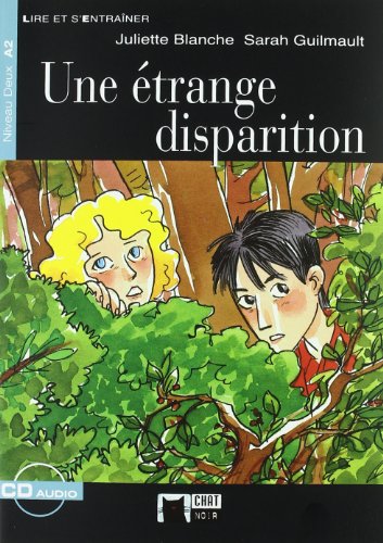 Une Etrange Disparition+cd (Chat Noir. Lire Et S'entrainer)