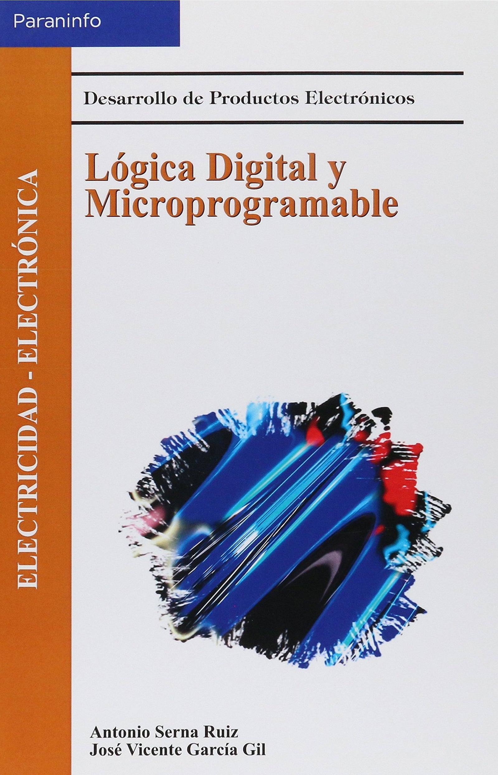 Lógica digital y microprogramable (Electricidad y Electrónica)