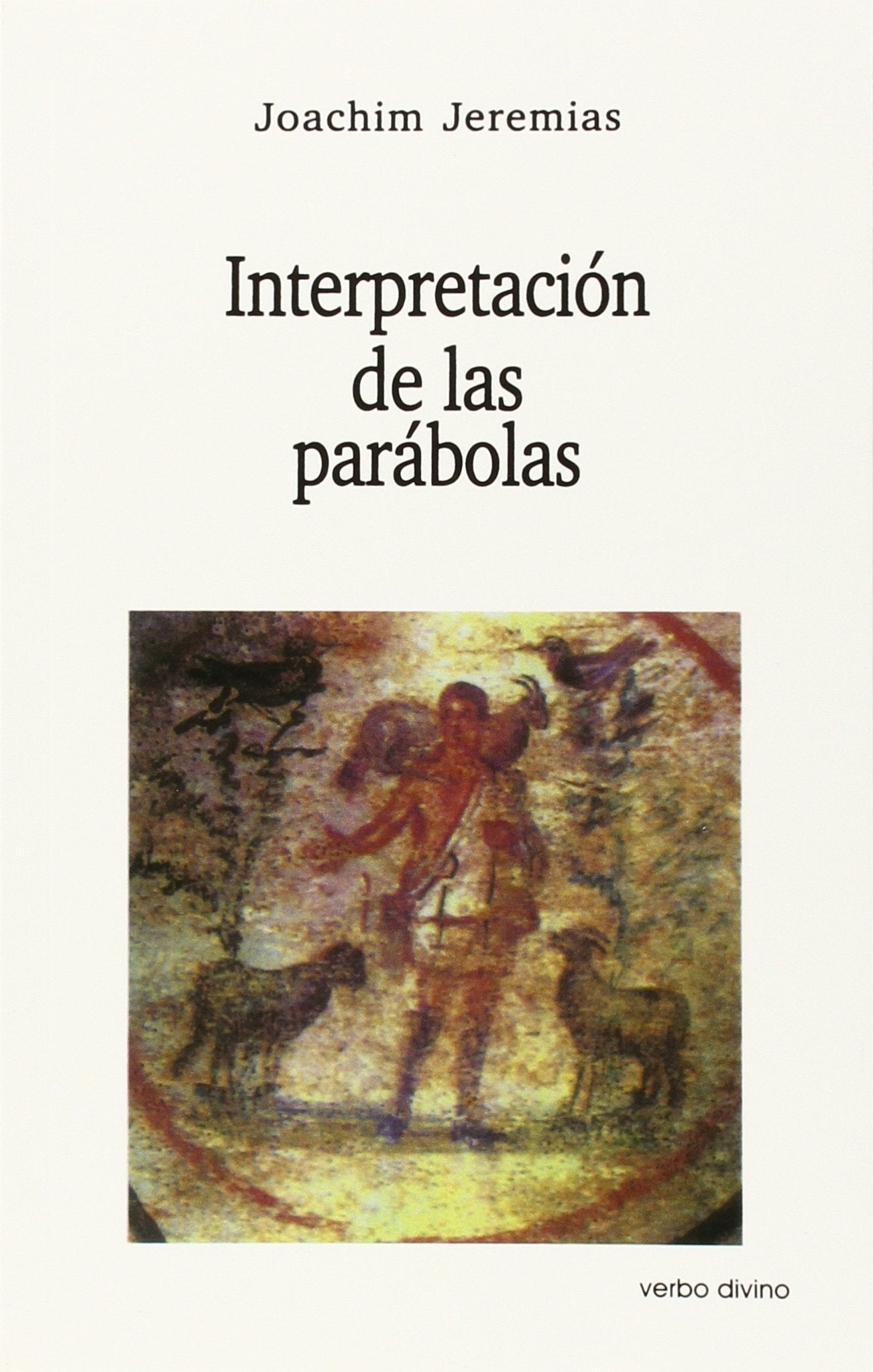 Interpretacion De Las Parabolas (Estudios Bíblicos)