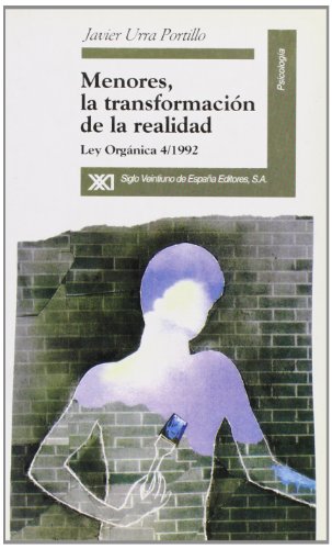 Menores, la transformación de la realidad: Ley Orgánica 4/1992 (Psicología)