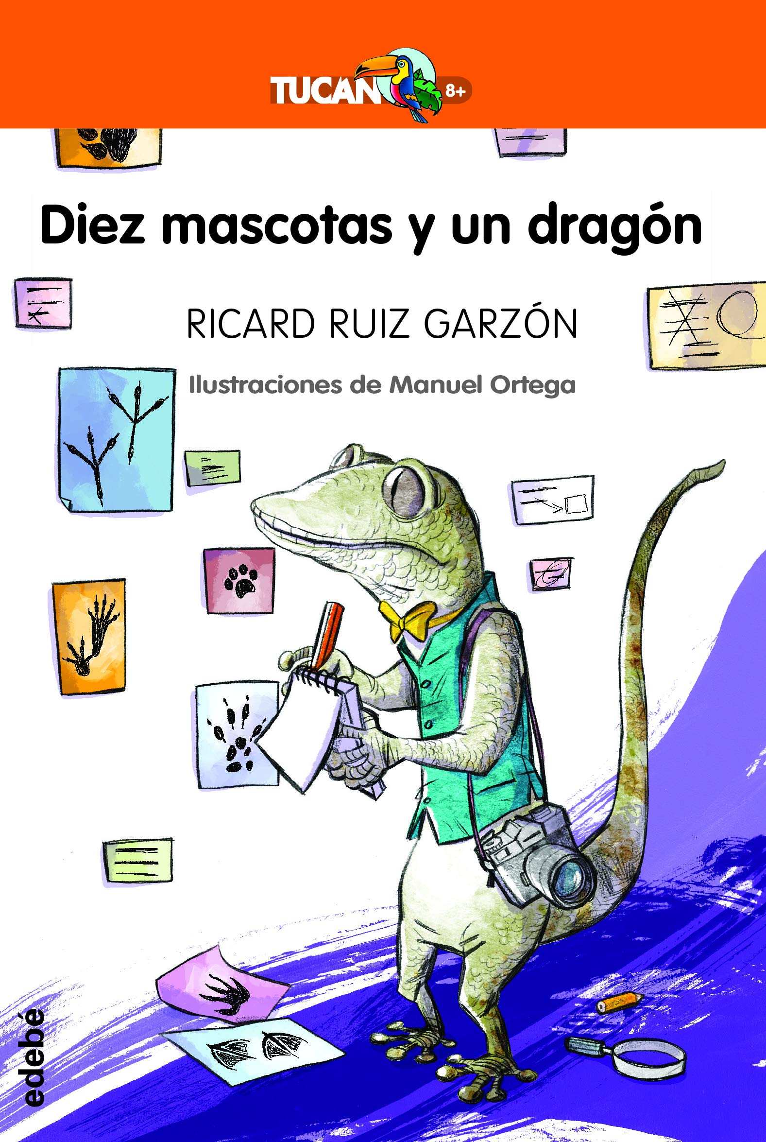 Diez Mascotas y Un Dragón: 43 (TUCÁN +8)