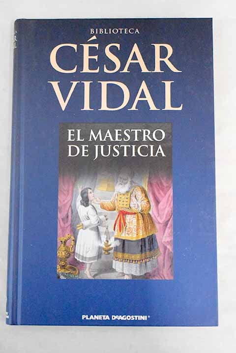 El Maestro De Justicia