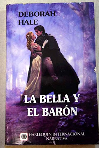 La bella y el barón; La prometida de otro (OMNIBUS HARLEQUIN INTERNACIONAL)