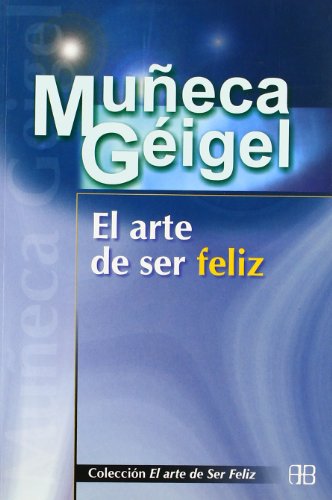 El arte de ser feliz