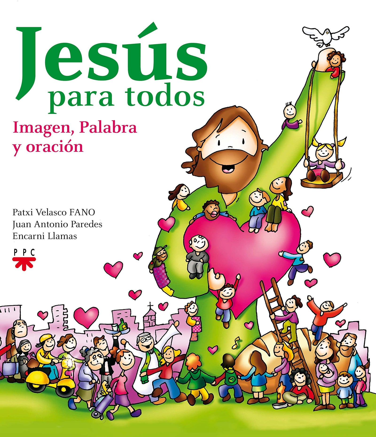 Jesús Para Todos. Imagen, Palabra Y Oración (SIN COLECCION)