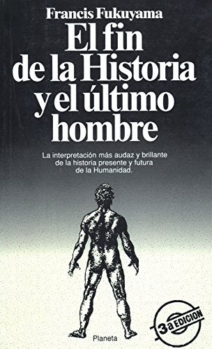 Fin de la historia y el ultimo hombre, el