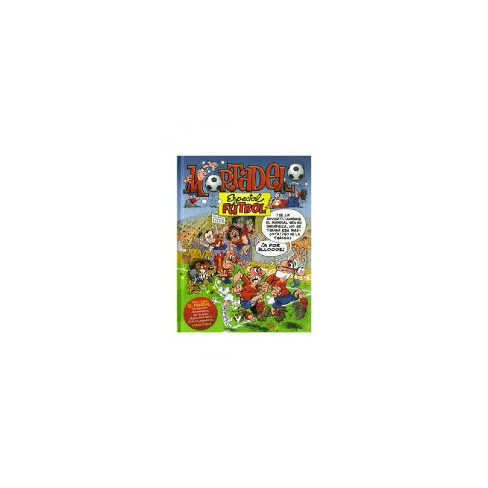 Especial Fútbol (Mundial 2010) (Números especiales Mortadelo y Filemón) (Bruguera Clásica)