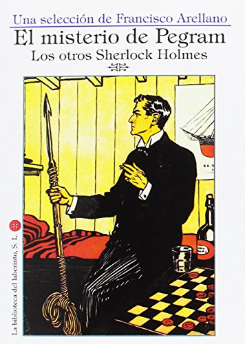 MISTERIO DE PEGRAM LOS OTROS SHERLOCK HOLMES (NOVELA EN ESPA?A)