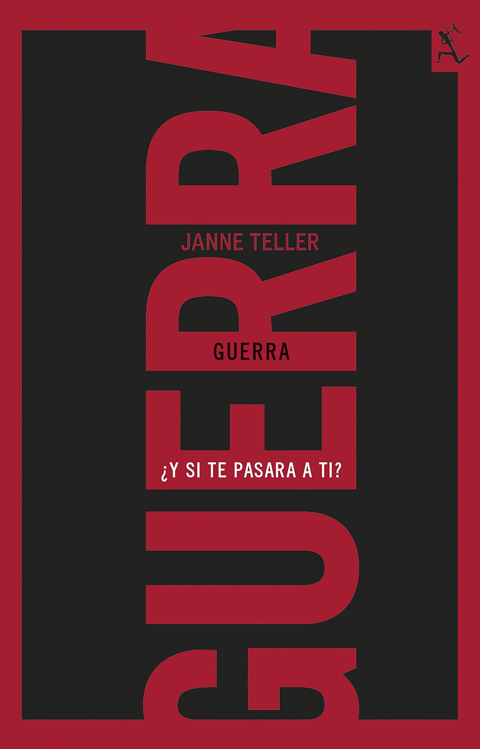 Guerra: ¿Y si te pasara a ti? (SIN COLECCION)