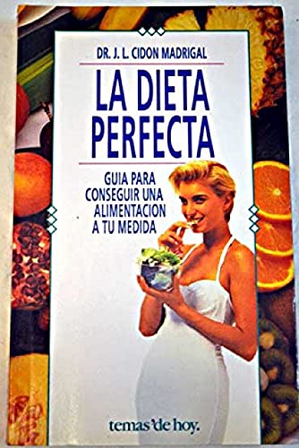 DIETA PERFECTA (SIN COLECCION)