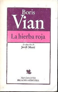 LA HIERBA ROJA