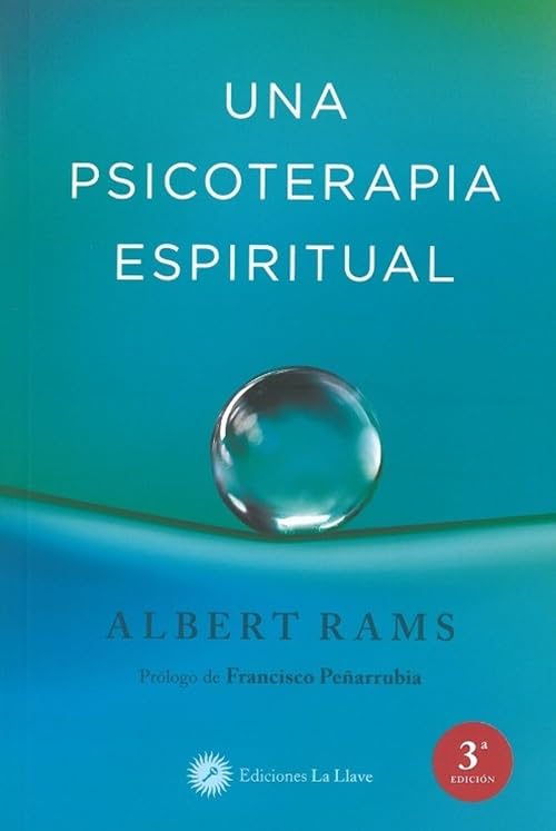 Una psicoterapia espiritual (SIN COLECCION)