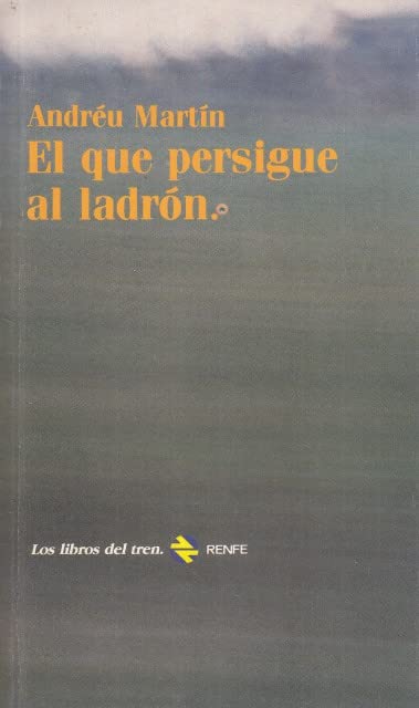 El que persigue al ladr