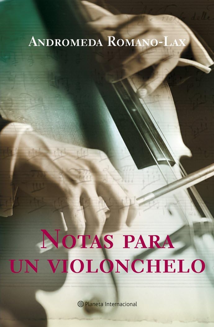 Notas para un violonchelo: 1 (Planeta Internacional)