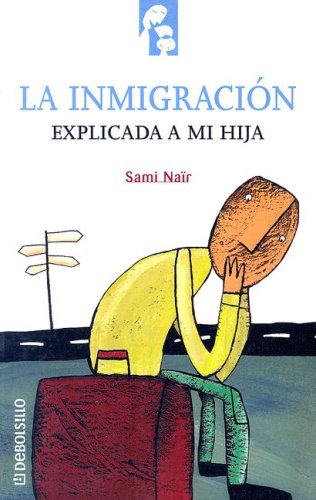 Inmigracion explicada a mi hija, la (Diversos (debolsillo))