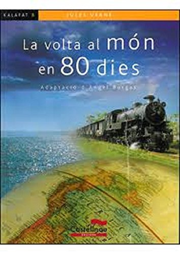 La volta al món en 80 dies (Col·lecció Kalafat)