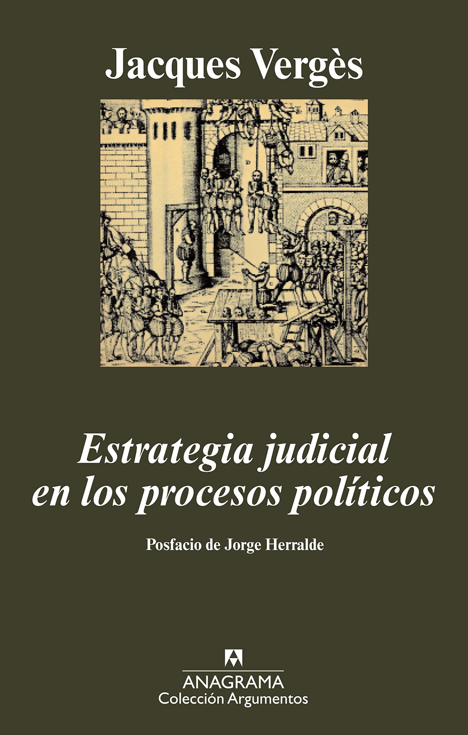 Estrategia judicial en los procesos políticos: 391 (Argumentos)