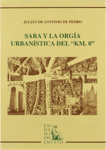 Sara y la orgía urbanística del Km 0