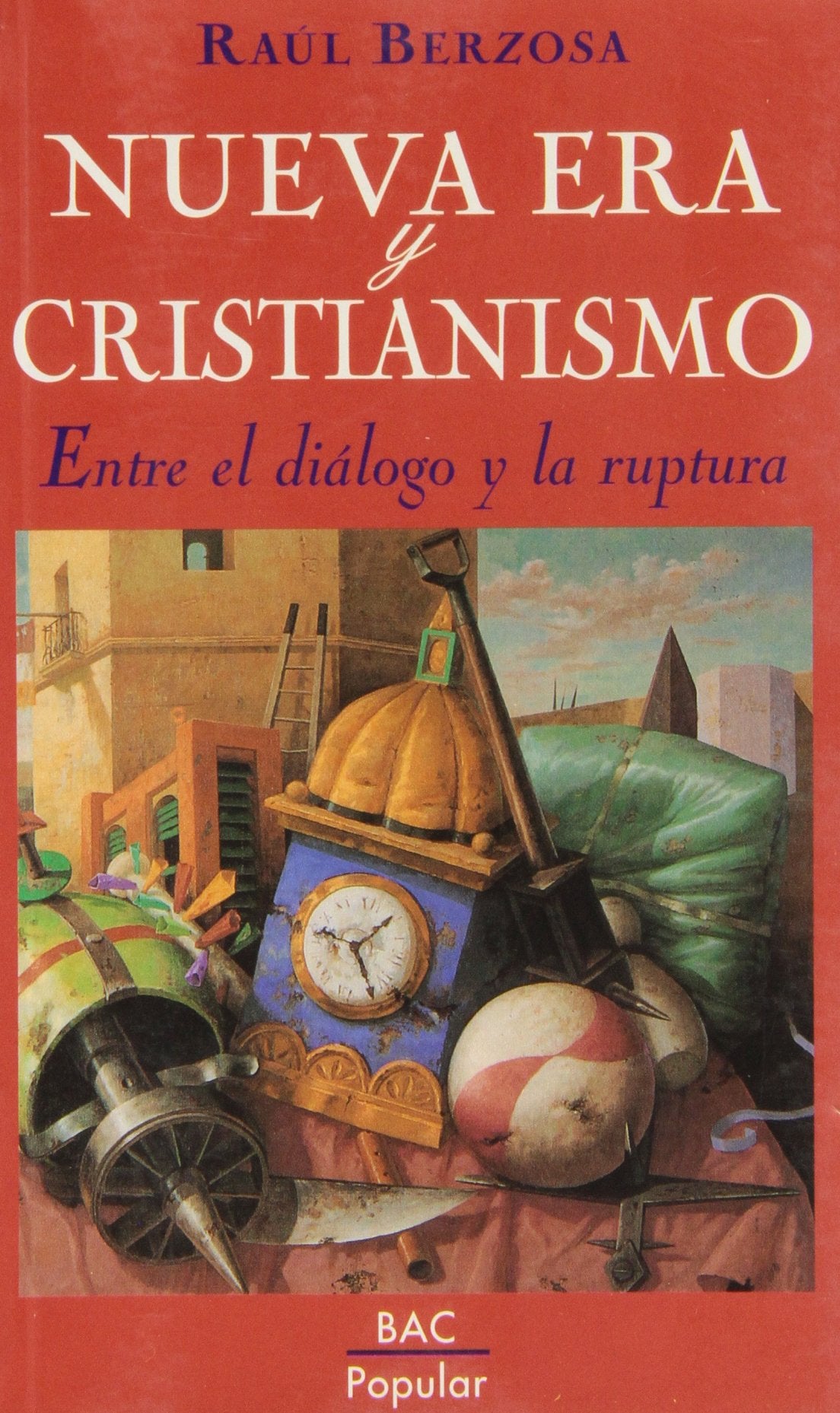 Nueva era y cristianismo. Entre el diálogo y la ruptura (POPULAR)