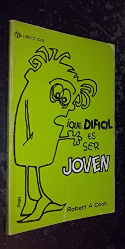 Qué Difícil Es Ser Joven