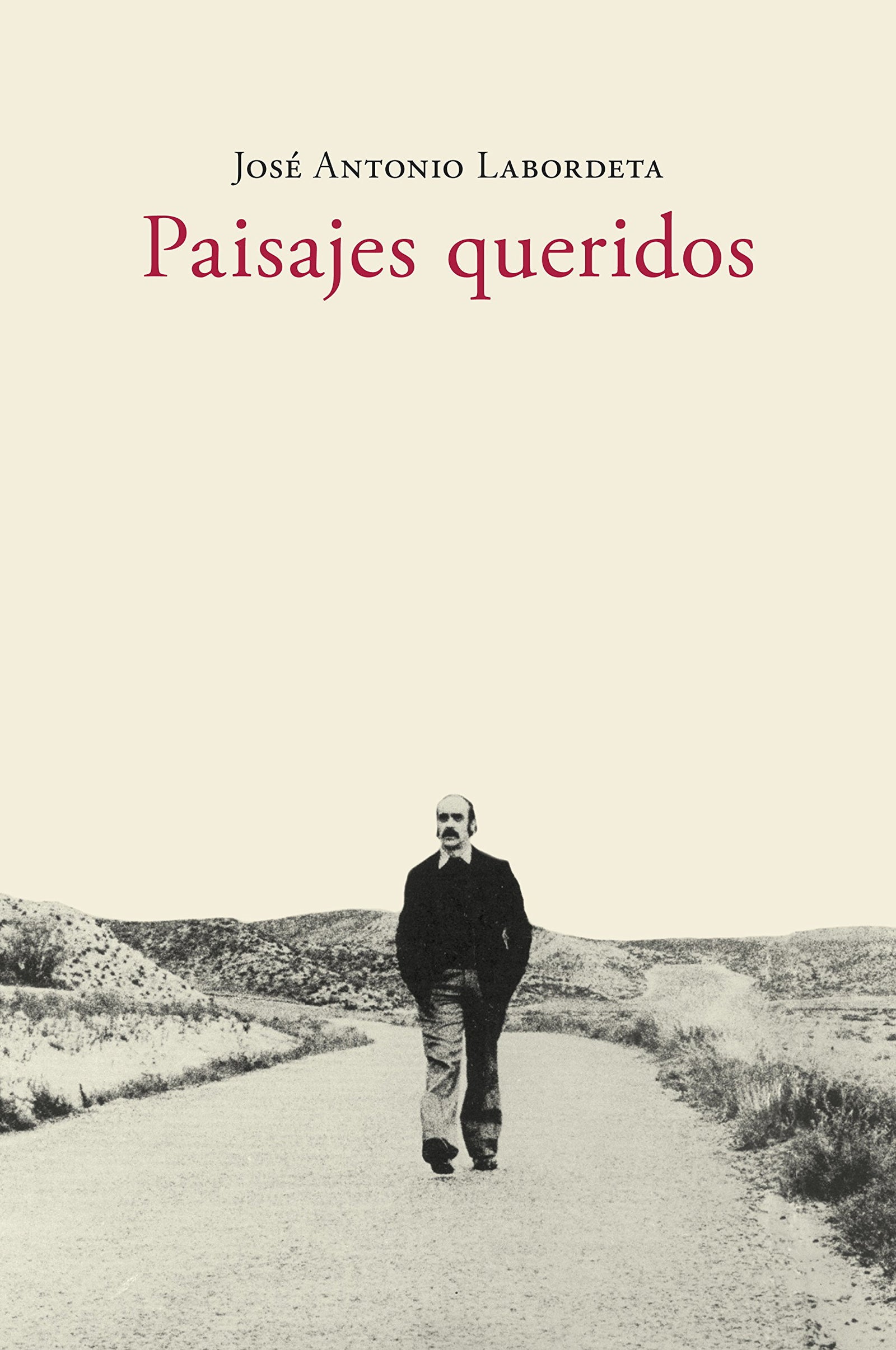 PAISAJES QUERIDOS. JOSE ANTONIO LABORDETA