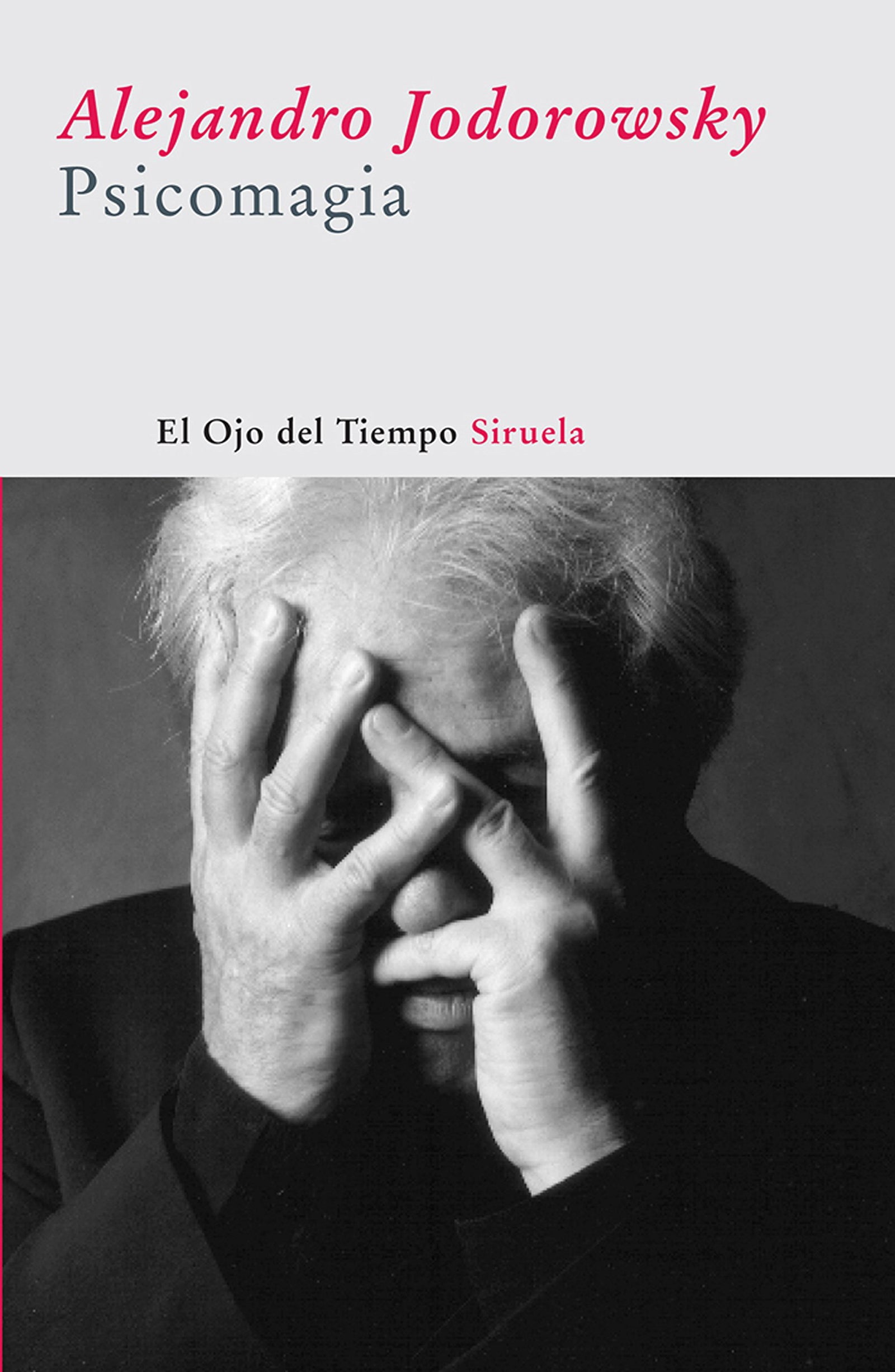 Psicomagia: 19 (El Ojo del Tiempo)