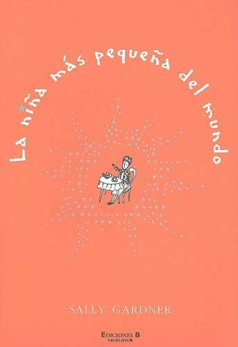 NI?A MAS PEQUE?A DEL MUNDO , LA (EDICIONES B)