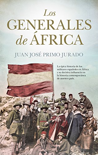 Los generales de África (Historia)