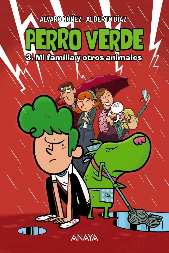 Perro verde 3: Mi familia y otros animales (LITERATURA INFANTIL - Perro verde)