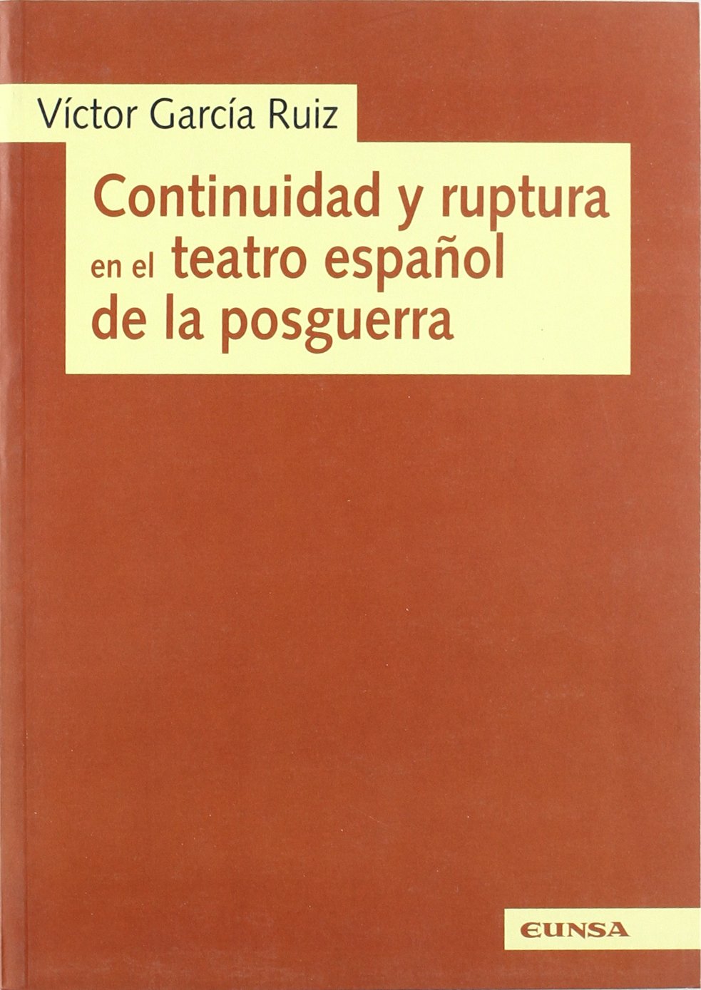 Continuidad y ruptura en el teatro español de la posguerra