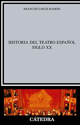 Historia del teatro español, siglo XX (Crítica y estudios literarios)