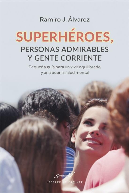 Superheroes, personas admirables y gente corriente: 247 (Serendipity)