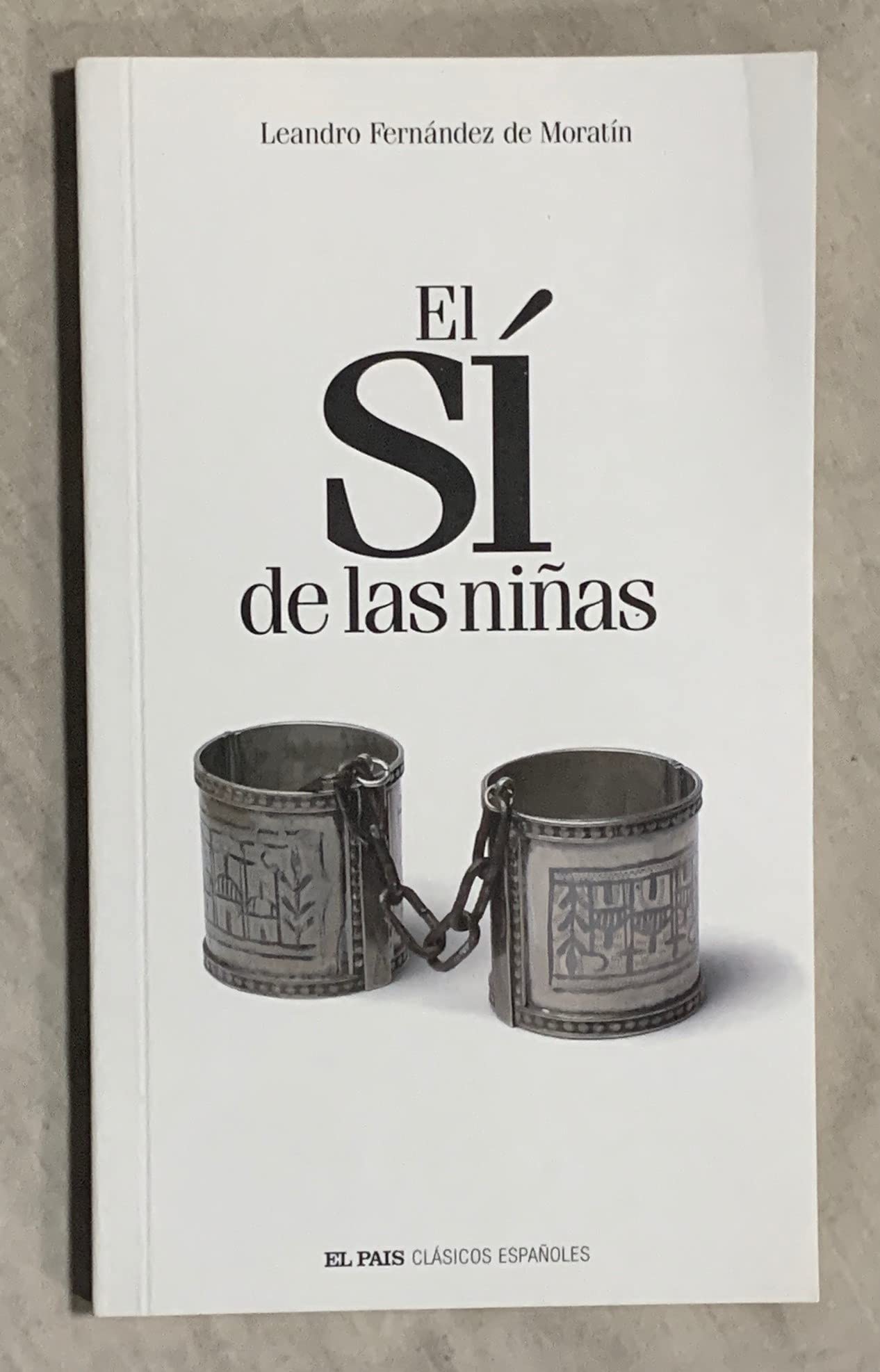 Si De Las Niñas, El (Clasicos Literarios Mcgraw)