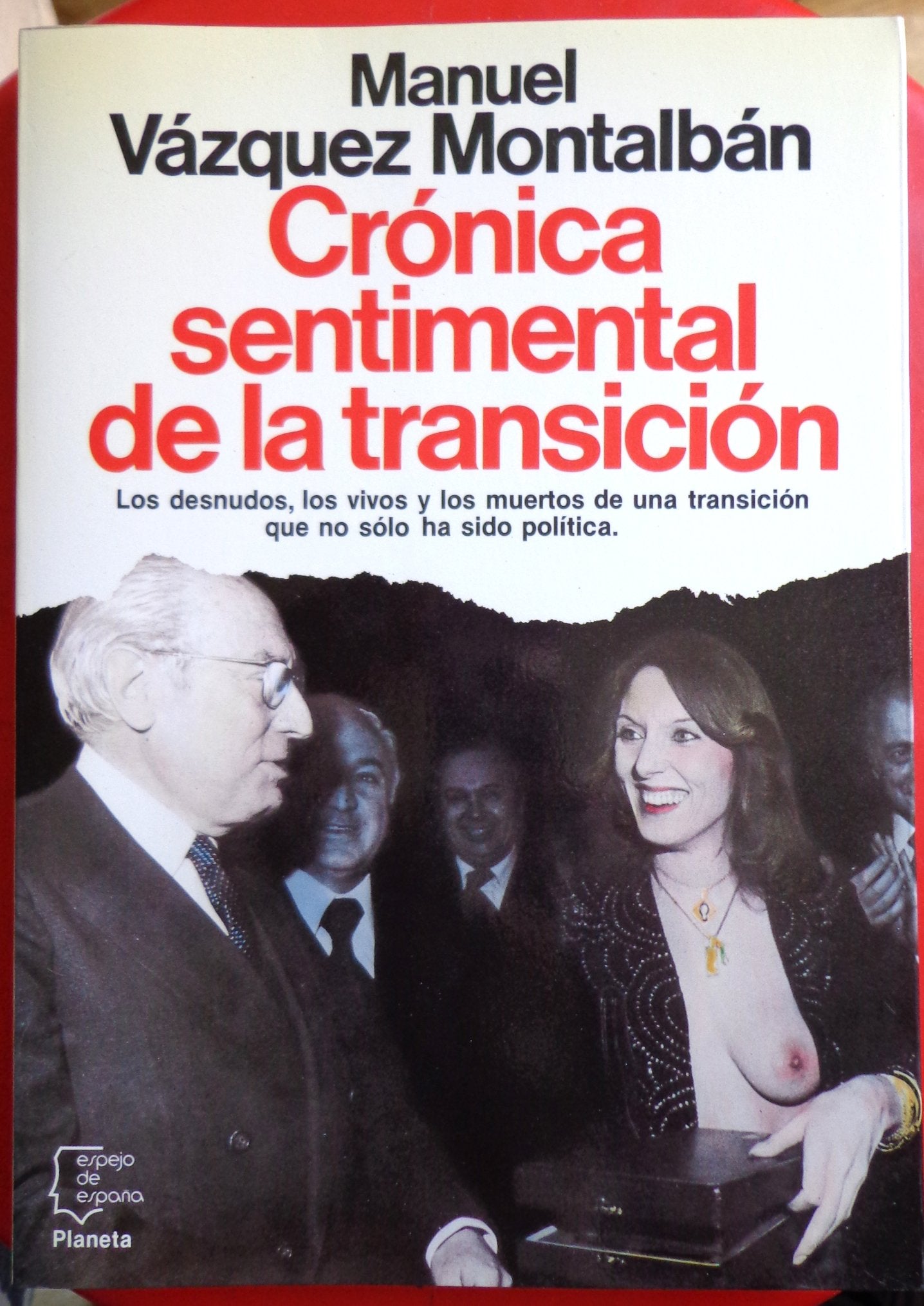 Cronica sentimental de la transicion