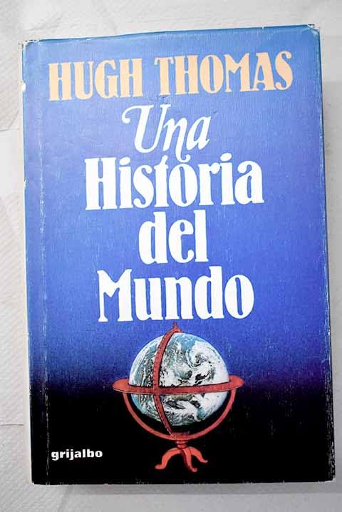 Historia del mundo, una