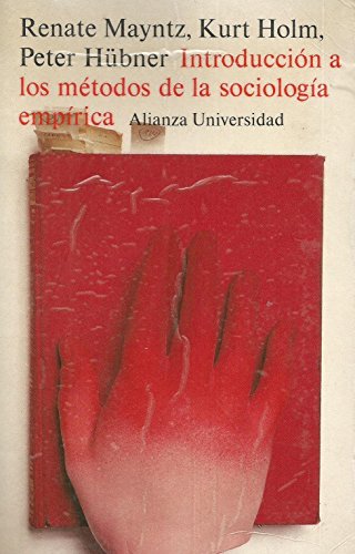 Introducción a los métodos de la sociología empírica (Alianza universidad (AU))