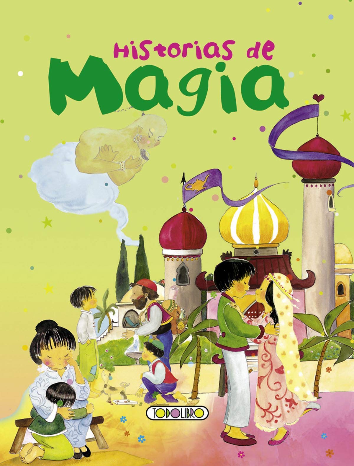 Historias De Magia (Historias mágicas)